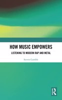 How Music Empowers