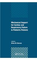 Mechanical Support for Cardiac and Respiratory Failure in Pediatric Patients