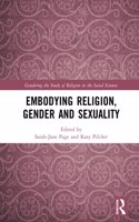 Embodying Religion, Gender and Sexuality