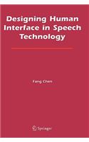 Designing Human Interface in Speech Technology