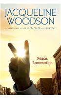 Peace, Locomotion