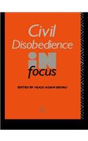 Civil Disobedience in Focus