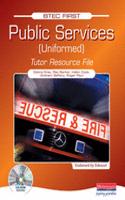 BTEC First Public Services Uniformed Tutor Resource File