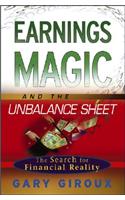 Earnings Magic and the Unbalance Sheet: The Search for Financial Reality