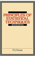 Principles of Statistical Techniques: A First Course from the Beginnings, for Schools and Universities, with Many Examples and Solutions