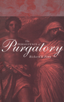 Persistence of Purgatory the Persistence of Purgatory