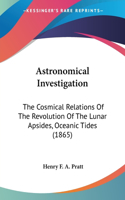 Astronomical Investigation