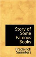 Story of Some Famous Books