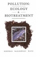 Pollution,Ecology and Biotreatment