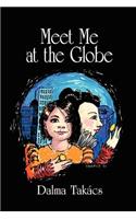 Meet Me at the Globe
