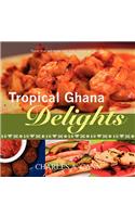 Tropical Ghana Delights