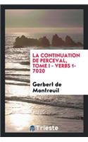La Continuation de Perceval, Ã?d. Par Mary Williams