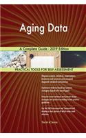 Aging Data A Complete Guide - 2019 Edition
