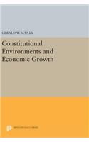 Constitutional Environments and Economic Growth