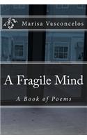 A Fragile Mind