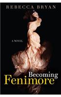 Becoming Fenimore