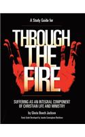 Through the Fire - Studyguide