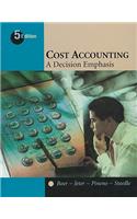 Cost Accounting: A Decision Emphasis