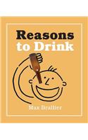 Reasons to Drink