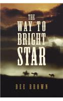 Way To Bright Star