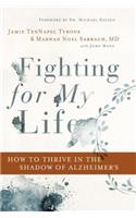 Fighting for My Life