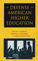 In Defense of American Higher Education