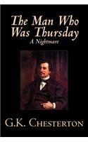 Man Who Was Thursday, A Nightmare by G. K. Chesterton, Fiction, Classics