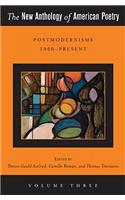 The New Anthology of American Poetry: Postmodernisms 1950-Present