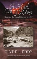 Mad, Crazy River