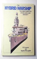 HYBRID WARSHIP (Conway's naval history after 1850)