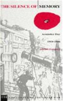 Silence of Memory: Armistice Day, 1919-1946