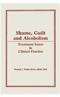 Shame, Guilt and Alcoholism: Treatment Issues in Clinical Practice