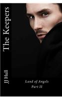 Keepers, Land of Angels Part II