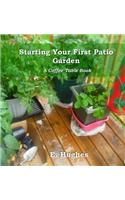 Starting Your First Patio Garden