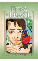 Fera Do Brasil