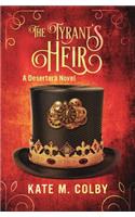 Tyrant's Heir (Desertera #3)