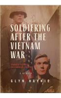 Soldiering After The Vietnam War