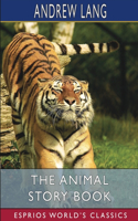 Animal Story Book (Esprios Classics)