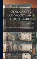 Genealogy of Dunwoody and Hood Families