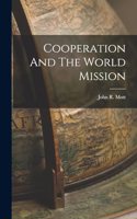 Cooperation And The World Mission