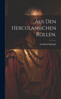 Aus den Herculanischen Rollen.