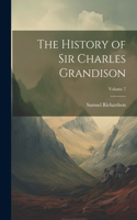 History of Sir Charles Grandison; Volume 7