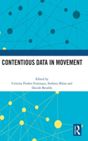 Contentious Data in Movement