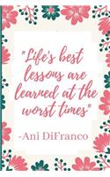 Life's best lessons are learned at the worst times