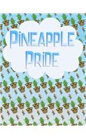 Pineapple Pride: Wide Ruled Composition Notebook