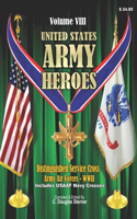 United States Ar, my Heroes - Volume VIII