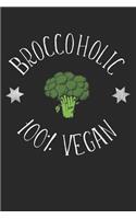 Broccoholic 100% Vegan: A5 Notebook Kariert Karo Vegetarier - Vegetarierin - Vegetarisch - Pflanzlich - Broccoli - Broccoholic - Vegetables - Gemüse - Vegan - Veganer - Veg