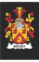 Becket: Becket Coat of Arms and Family Crest Notebook Journal (6 x 9 - 100 pages)