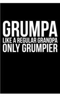 Grumpa Like A Regular Grandpa Only Grumpier
