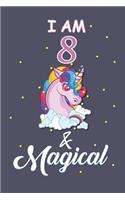 I Am 8 and Magical